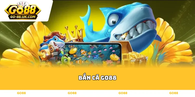 Bắn cá Go88