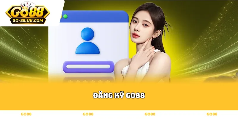 Đăng ký Go88