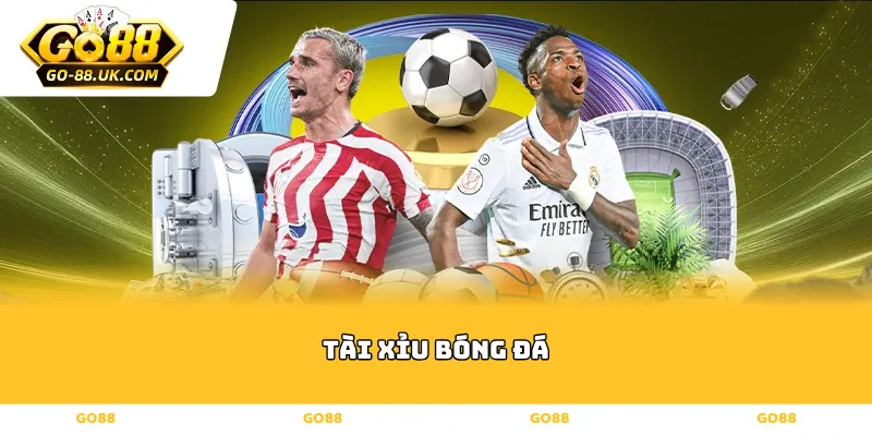 tài xỉu bóng đá